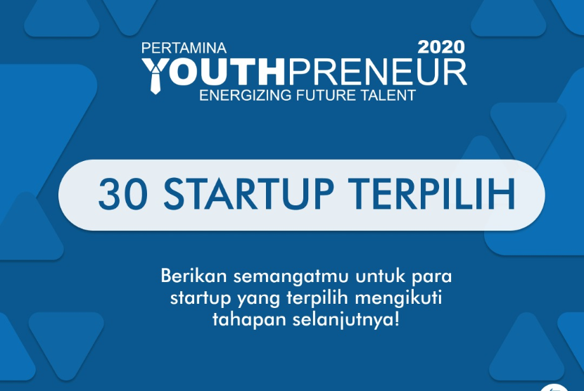 30 Startup Pilihan Siap Ikuti Pertamina Youthpreneur 2020